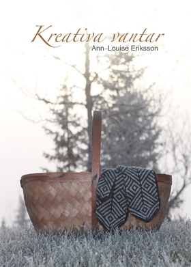 Kreativa vantar (e-bok) av Ann-Louise Eriksson