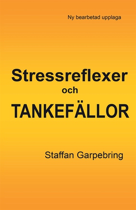 Stressreflexer och tankefällor (e-bok) av Staff