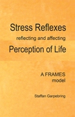 Stress Reflexes reflecting and affecting Perception of Life