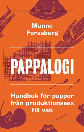 Pappalogi : handbok för pappor från produktions