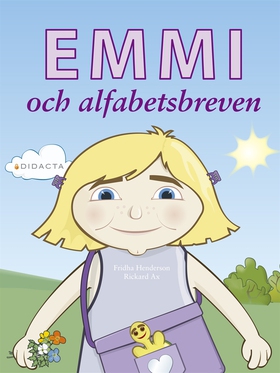 Emmi och alfabetsbreven (e-bok) av Fridha Hende