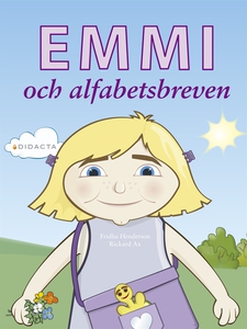 Emmi och alfabetsbreven (e-bok) av Fridha Hende