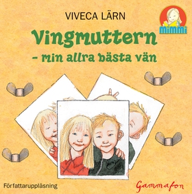 Vingmuttern : min allra bästa vän (ljudbok) av 