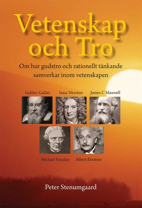 Vetenskap och Tro (e-bok) av Peter Stenumgaard