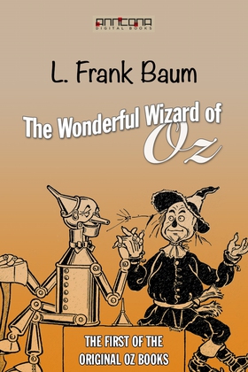 The Wonderful Wizard of Oz (e-bok) av L. Frank 
