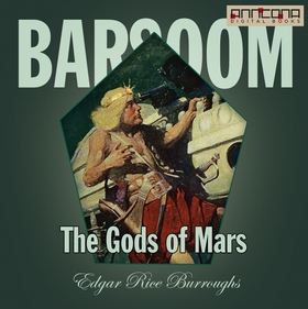 The Gods of Mars (ljudbok) av Edgar Rice Burrou