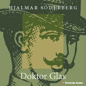 Doktor Glas (ljudbok) av Hjalmar Söderberg