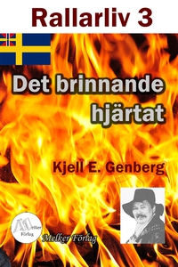 Rallarliv - Del 3 - Det brinnande hjärtat (e-bo