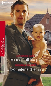 En man att lita på/Diplomatens dilemma (e-bok)