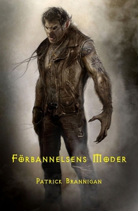 Förbannelsens moder (e-bok) av Patrick Branniga