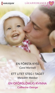 En första kyss/Ett litet steg i taget/En oförgl