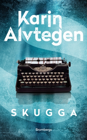 Skugga (e-bok) av Karin Alvtegen