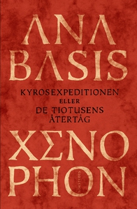 Anabasis (e-bok) av Xenophon, Xenophon