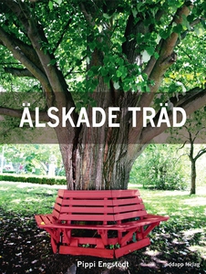 Älskade träd: 33 arboreta, en rad alléer och an