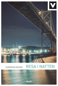 Resa i natten (e-bok) av Katarina Genar