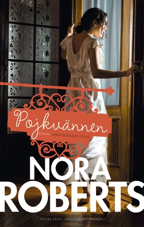 Pojkvännen (e-bok) av Nora Roberts