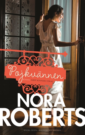 Pojkvännen (e-bok) av Nora Roberts