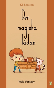 Den magiska lådan (e-bok) av KJ Larsson