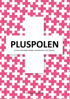 PLUSPOLEN (e-bok) av Carin Hansdotter Bladh