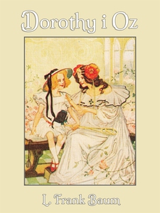 Dorothy i Oz (e-bok) av L. Frank Baum