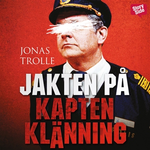 Jakten på Kapten klänning (ljudbok) av Jonas Tr