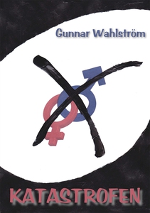 Katastrofen (e-bok) av Gunnar Wahlström