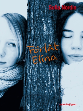 Förlåt Elina (e-bok) av Sofia Nordin