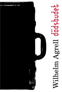 Dödsbudet (e-bok) av Wilhelm Agrell