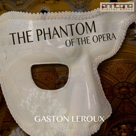 The Phantom of the Opera (ljudbok) av Gaston Le