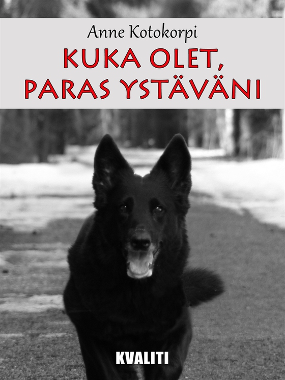 Kuka olet, paras ystäväni