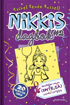 Nikkis dagbok #2: Berättelser om en (INTE SÅ) p