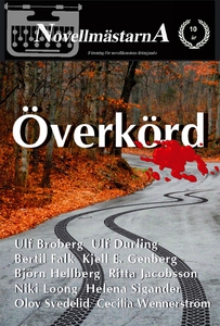 Överkörd (e-bok) av Ulf Durling, Novellmästarn