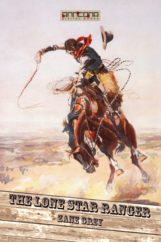 The Lone Star Ranger