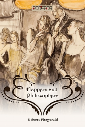 Flappers and Philosophers (e-bok) av F. Scott F