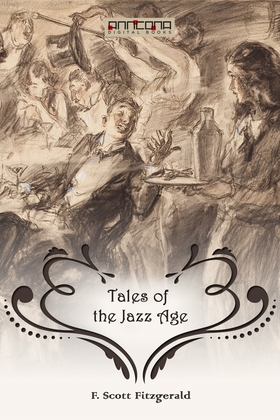 Tales of the Jazz Age (e-bok) av F. Scott Fitzg