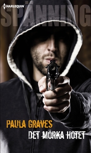 Det mörka hotet (e-bok) av Paula Graves