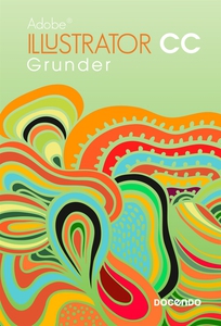 Illustrator CC Grunder (e-bok) av Irené Friberg