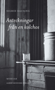 Anteckningar från en kolchos (e-bok) av Sigrid