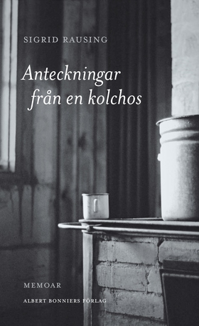 Anteckningar från en kolchos (e-bok) av Sigrid 