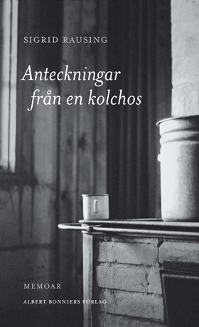 Anteckningar från en kolchos (e-bok) av Sigrid