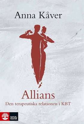 Allians : Den terapeutiska relationen i KBT (e-