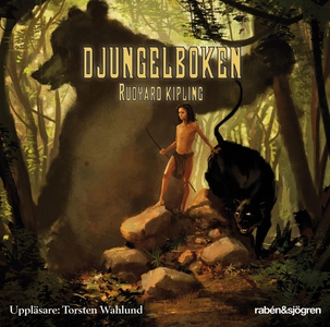 Djungelboken (ljudbok) av Rudyard Kipling
