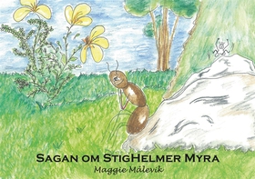 Sagan om StigHelmer Myra (e-bok) av Maggie Måle