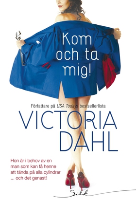 Kom och ta mig! (e-bok) av Victoria Dahl
