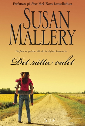 Det rätta valet (e-bok) av Susan Mallery