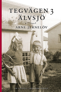 Tegvägen 3, Älvsjö (e-bok) av Arne Jernelöv