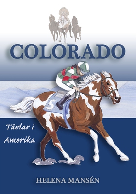 COLORADO tävlar i Amerika (e-bok) av Helena Man