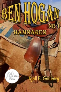 Ben Hogan - Nr 1 - Hämnaren (e-bok) av Kjell E