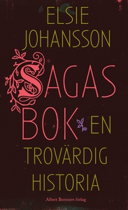 Sagas bok (e-bok) av Elsie Johansson