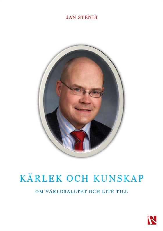 Kärlek och Kunskap : Om världsalltet och lite till